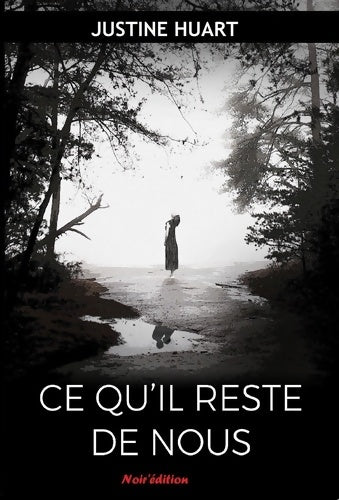 Livrenpoche : Ce qu'il reste de nous - Justine Huart - Livre