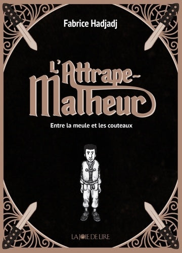 Livrenpoche : Entre la meule et les couteaux - Fabrice Hadjadj - Livre