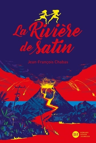Livrenpoche : La Rivière de satin - Jean-François Chabas - Livre
