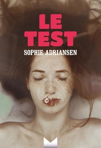 Livrenpoche : Le Test - Sophie Adriansen - Livre