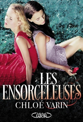Livrenpoche : Les ensorceleuses - Chloé Varin - Livre