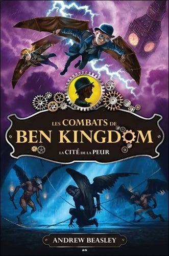 Livrenpoche : Les combats de Ben Kingdom T3 - La cité de la peur - Andrew Beasley - Livre