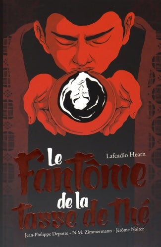 Livrenpoche : Le fantôme de la tasse thé - Lafcadio Hearn - Livre