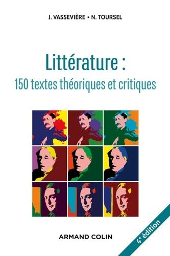 Livrenpoche : Littérature : 150 textes théoriques et critiques - Jacques Vassevière - Livre