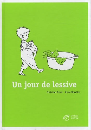 Livrenpoche : Un jour de lessive - Christian Bruel - Livre