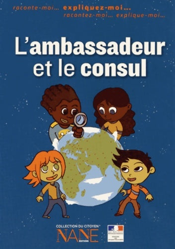 Livrenpoche : Expliquez-moi l'ambassadeur et le consul - François Plaisant - Livre