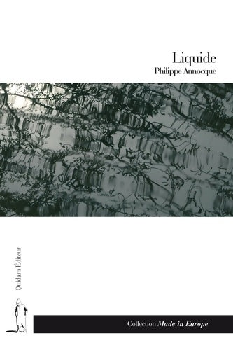 Livrenpoche : Liquide - Philippe Annocque - Livre