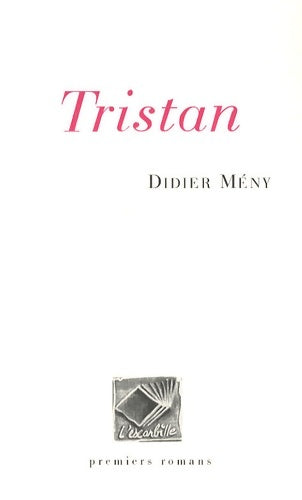 Livrenpoche : Tristan - Didier Mény - Livre