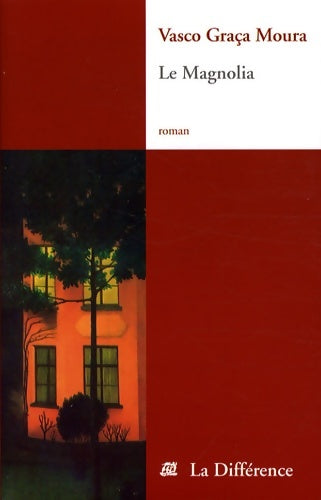 Livrenpoche : Le Magnolia - Graca Moura Vasco - Livre