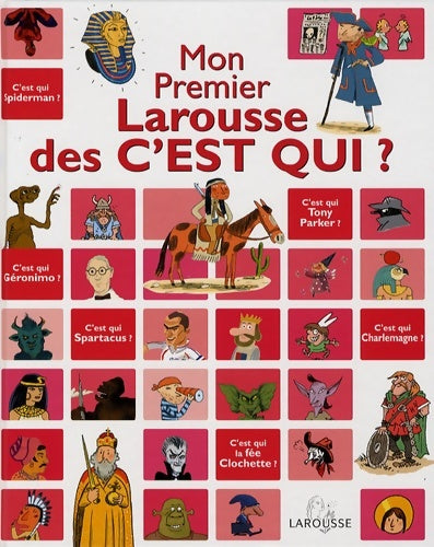 Livrenpoche : Mon premier Larousse des C'est qui ? - Laure Cambournac - Livre