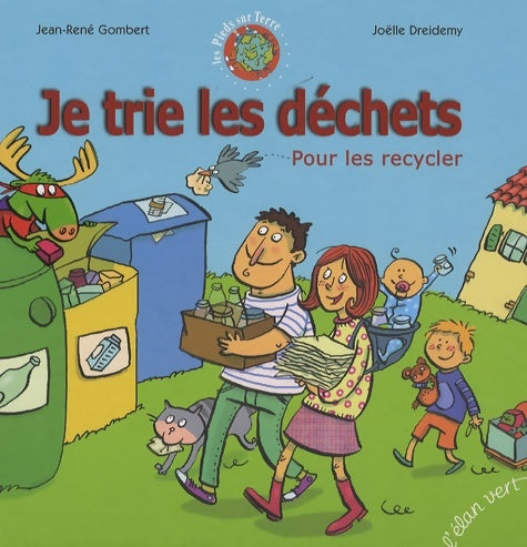 Livrenpoche : Je trie les déchets : Pour les recycler - Jean-René Gombert - Livre