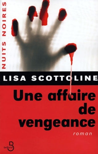 Livrenpoche : Une affaire de vengeance - Lisa Scottoline - Livre