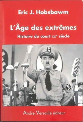 Livrenpoche : l'âge des extrêmes : Histoire du court XXe siècle - Eric Hobsbawm - Livre