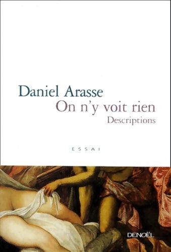 Livrenpoche : On n'y voit rien - Daniel Arasse - Livre