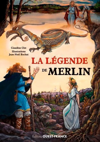 Livrenpoche : La légende de Merlin - Claudine Glot - Livre