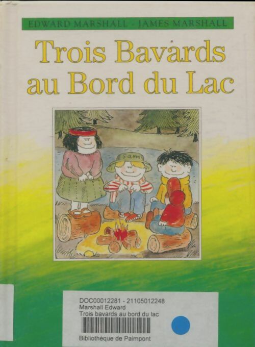 Livrenpoche : Trois bavards au bord du lac - E. Marshall - Livre