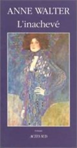Livrenpoche : Inacheve - Anne Walter - Livre