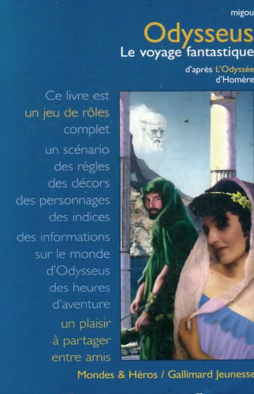 Livrenpoche : Odysseus : Le voyage fantastique - Migou - Livre