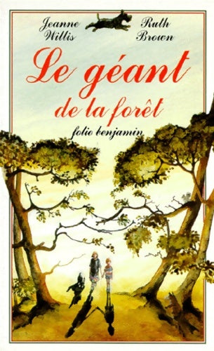 Livrenpoche : Le géant de la forêt - Jeanne Willis - Livre