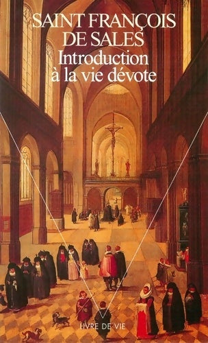 Livrenpoche : Introduction à la vie dévote - Saint De Sales - Livre