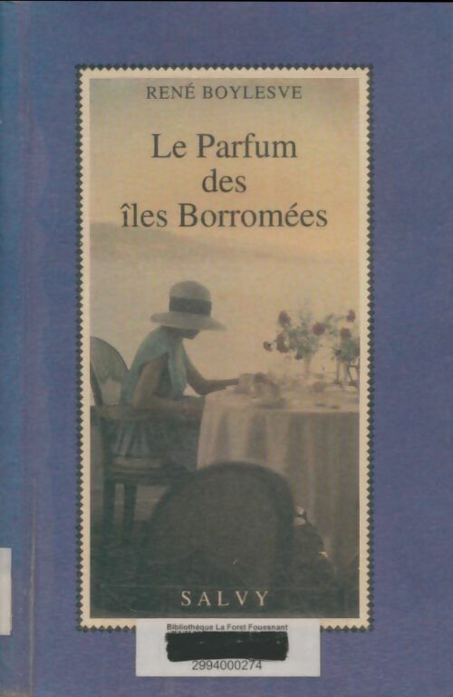 Livrenpoche : Le parfum des îles Borromées - René Boylesve - Livre