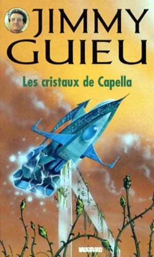 Livrenpoche : Les cristaux de Capella - Jimmy Guieu - Livre