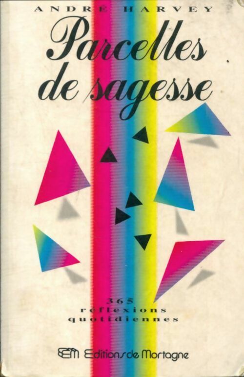 Livrenpoche : Parcelles de sagesse - A. Harvey - Livre