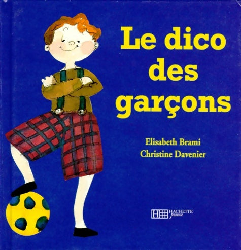 Livrenpoche : Dico des garçons - Elisabeth Brami - Livre