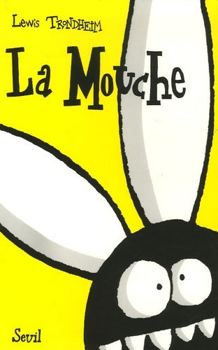 Livrenpoche : La mouche - Lewis Trondheim - Livre