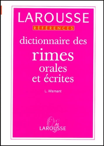 Livrenpoche : Dictionnaire des rimes orales et écrites - Léon Warnant - Livre