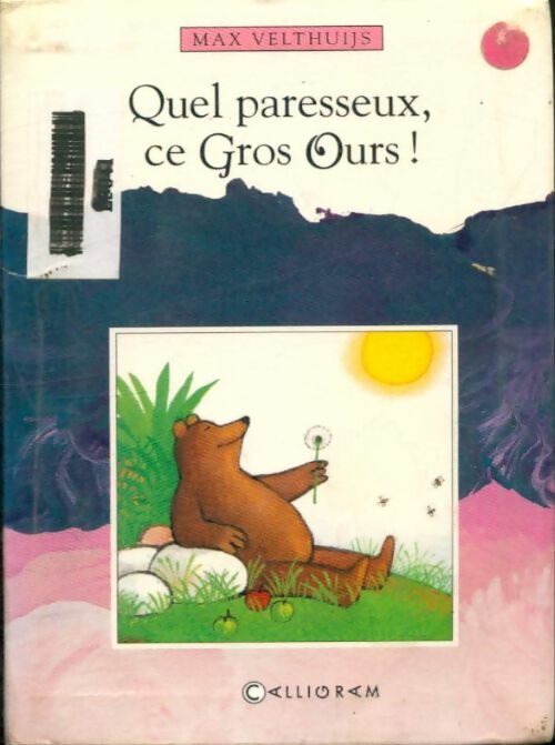 Livrenpoche : Quel paresseux ce gros ours ! - Max Velthuijs - Livre