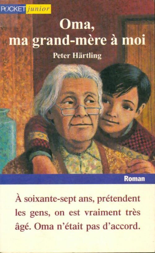Livrenpoche : Oma ma grand-mère à moi - Peter Härtling - Livre