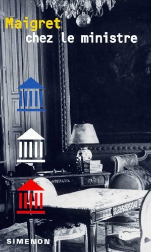 Livrenpoche : Maigret chez le ministre - Georges Simenon - Livre