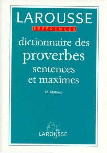 Livrenpoche : Dictionnaire des proverbes sentences et maximes - Collectif - Livre