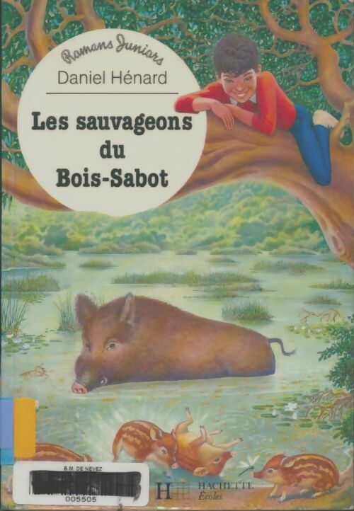 Livrenpoche : Les sauvageons du bois-sabot - Henard-D - Livre