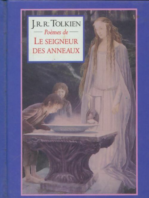 Livrenpoche : Poèmes du seigneur des anneaux - John Ronald Reuel Tolkien - Livre