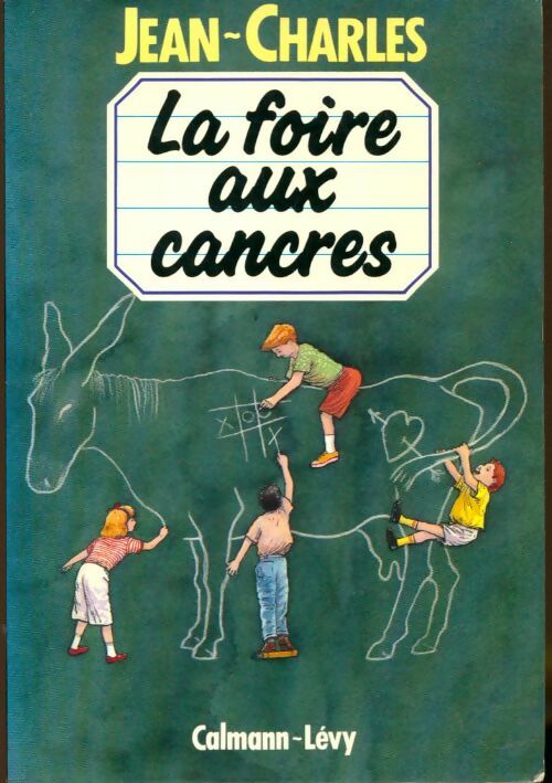 Livrenpoche : La foire aux cancres - Jean-Charles - Livre