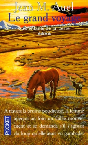 Livrenpoche : Les enfants de la terre Tome Iv partie i : Le grand voyage - Jean Marie Auel - Livre