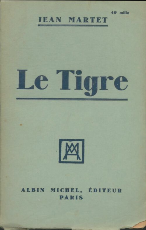 Livrenpoche : Le tigre - Jean Martet - Livre