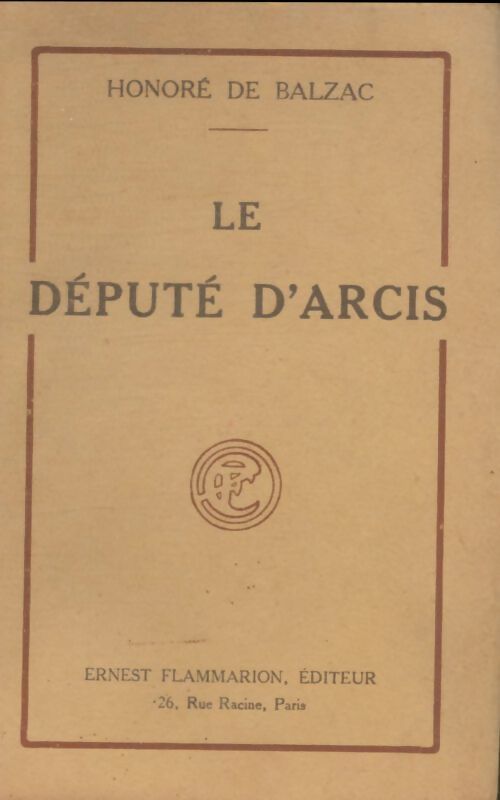 Livrenpoche : Le député d'Arcis - Honoré De Balzac - Livre