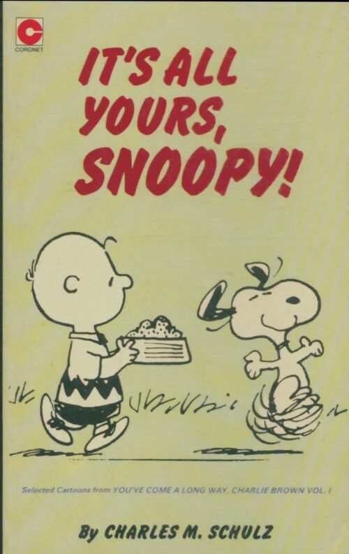 Livrenpoche : It's all yours, Snoopy - Charles M. Schulz - Livre