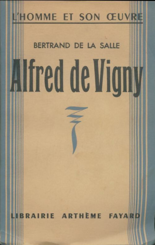 Livrenpoche : Alfred de Vigny - Bertrand De La Salle - Livre