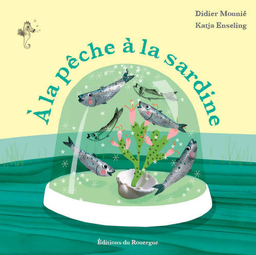 Livrenpoche : A la pêche à la sardine - Didier Mounié - Livre