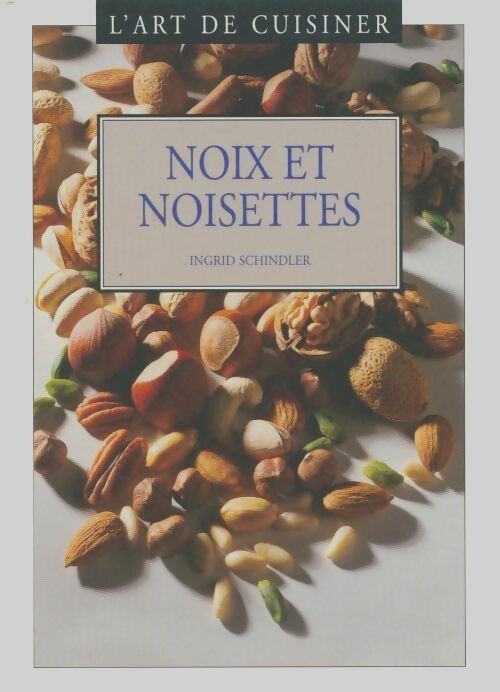 Livrenpoche : Noix et noisettes - Ingrid Schindler - Livre