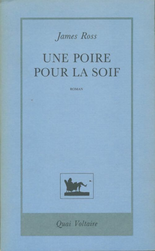 Livrenpoche : Une poire pour la soif - James Ross - Livre