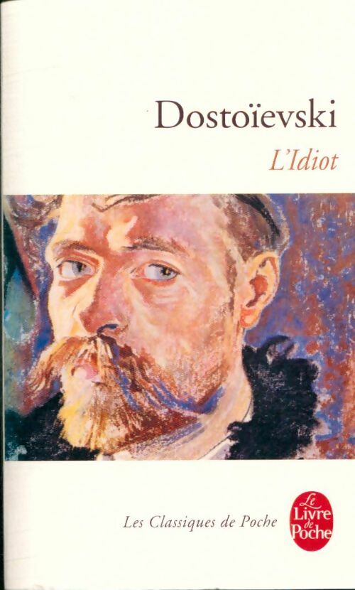 Livrenpoche : L'idiot - Fedor Dostoïevski - Livre