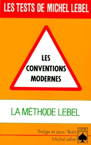 Livrenpoche : Les conventions modernes - Michel Lebel - Livre