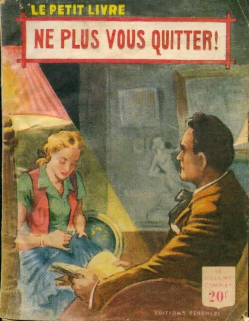 Livrenpoche : Ne plus vous quitter - France Noël - Livre