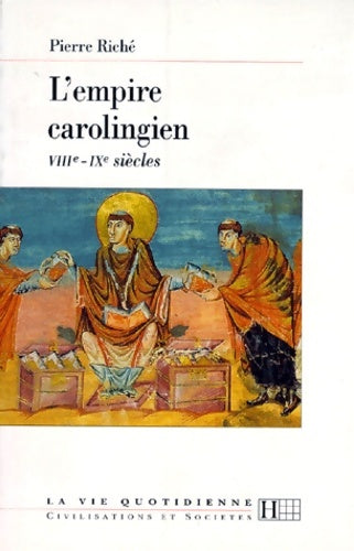 Livrenpoche : L'empire carolingien viiie - ixe siècles - Pierre Riché - Livre