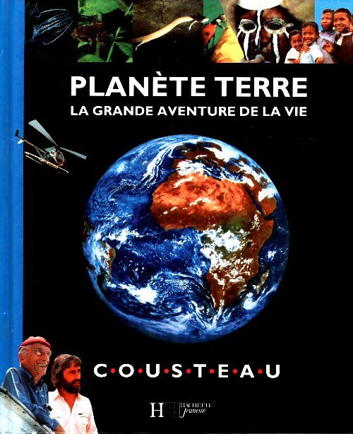 Livrenpoche : Planète Terre - Jacques-Yves Cousteau - Livre